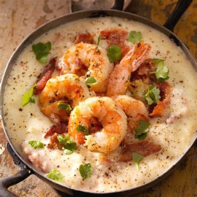  Shrimp and Grits: Wykwintne Połączenie Southern Comfort Food z Pikantną Nutą Morską!