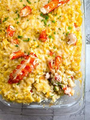  Lobster Mac & Cheese: Smaczna Krema Z Morskimi Delikatessami i Zarumienionym Serem!